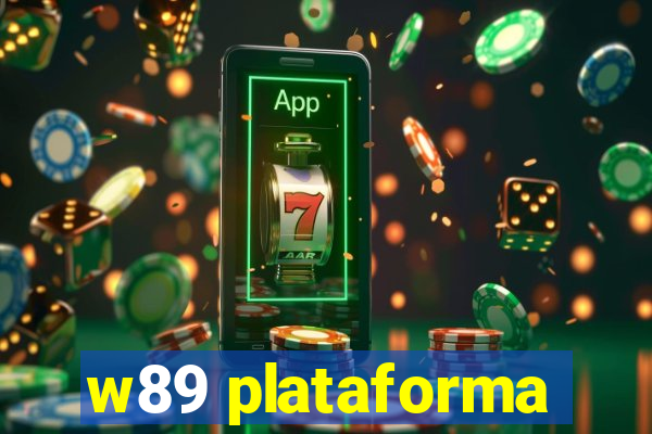 w89 plataforma